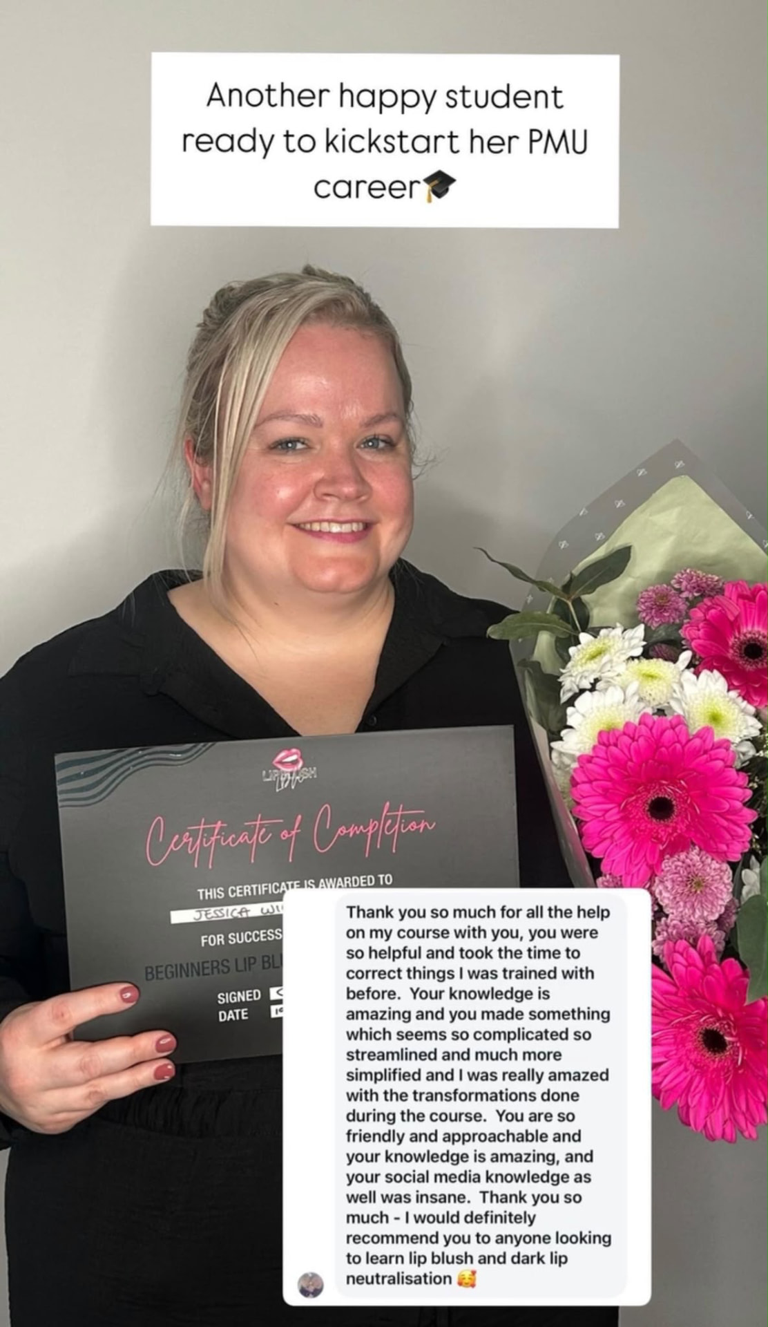 Jessica holding her certificate and flowers, with her review of the course written on the picture